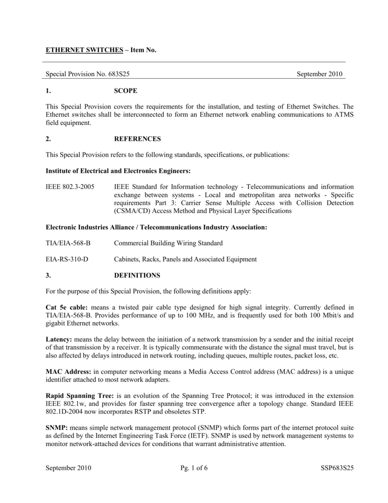 ssp 683s25september 2010 scope this special provision covers the requirements for the installation, and testing of ethernet switches the ethernet switches shall be