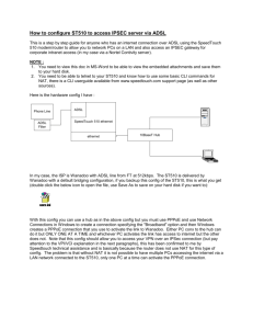 How to configure ST510 to access IPSEC server via ADSL - Michel-m