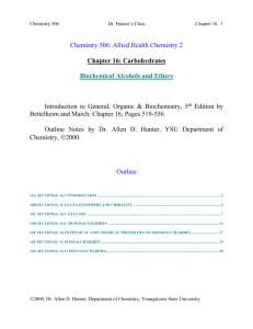 Chapter 16: Carbohydrates - Dr. Allen D. Hunter