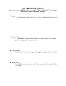 Status and Role Handout: Sociology 201 Please print a copy and
