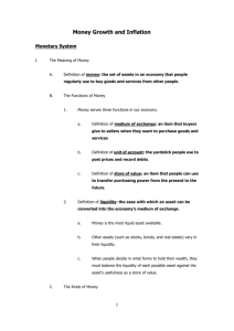 Money Growth and Inflation Monetary System I. The Meaning of