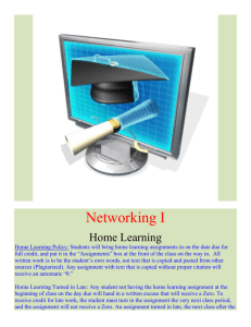 Networking I Home Learning Home Learning Policy: Students will