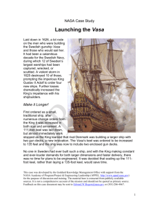 The loss of the Vasa in 1628 capped a calamitous decade for the