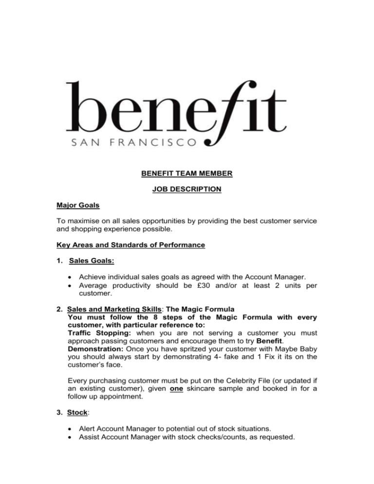 BENEFIT TEAM MEMBER JOB DESCRIPTION Major Goals To