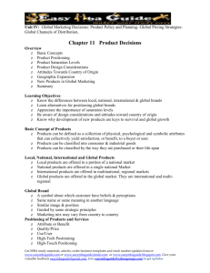Unit IV: Global Marketing Decisions: Product Policy and Planning