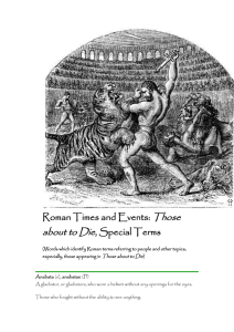 Roman Times and Events: Those about to Die, Special Terms
