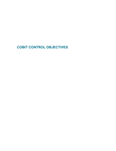 Each of the 34 CobiT Control Objectives, or IT Processes, is