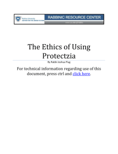 The Ethics of Using Protectzia By Rabbi Joshua Flug For technical