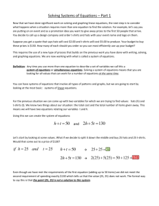 Solving Systems of Equations – Part 1 Now that we have done