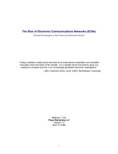 The Rise of Electronic Communications Networks (ECNs):
