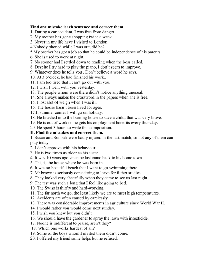 Find the mistake in each sentence. Find the mistake in each sentence and correct it. Look for a mistake in each sentence underline the mistake and correct it ответы. Find and correct a mistake in each sentences перевод.