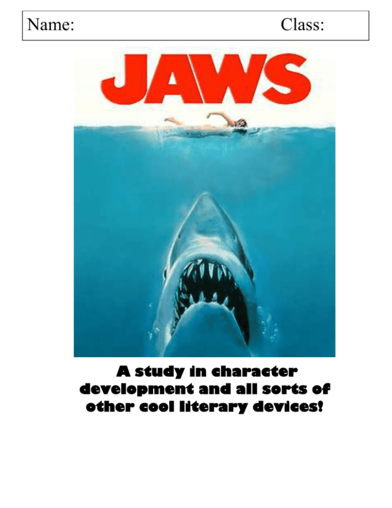 JAWS – a study in character development, and all sort of other cool