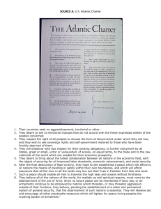 SOURCE A: U.S. Atlantic Charter 1. Their countries seek no