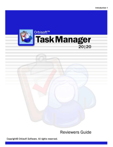 Orbisoft Task Manager 2007™ Reviewers Guide