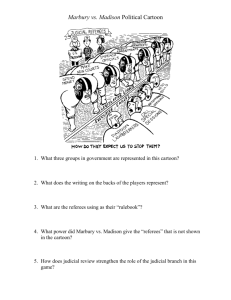 Marbury vs. Madison Political Cartoon What three groups in