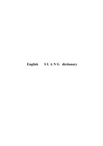 English S L A N G   dictionary