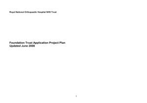 FT Project Plan - Royal National Orthopaedic Hospital NHS Trust