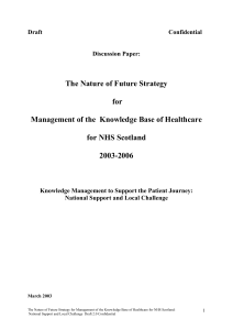 Nature of future strategy for management of the knowledge base of