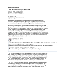 Lessons from Brain-Damaged Investors