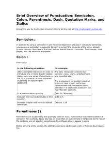 Brief Overview of Punctuation: Semicolon, Colon,Parenthesis, Dash