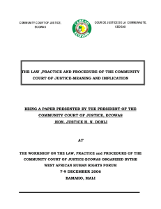 THE LAW ,PRACTICE AND PROCEDURE OF THE COMMUNITY