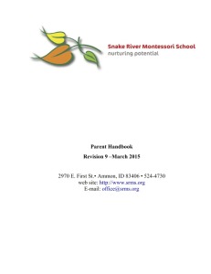 our handbook here. - Snake River Montessori School