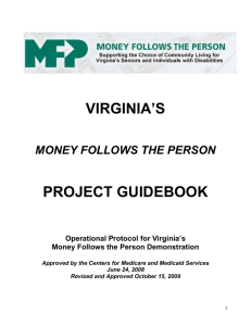 Virginia's Money Follows the Person Demonstration Narrative.