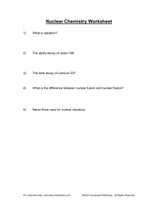 Nuclear Chemistry Worksheet (c) 2003 Cavalcade Publishing All