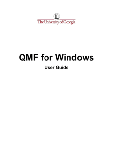 QMF for Windows - University of Georgia
