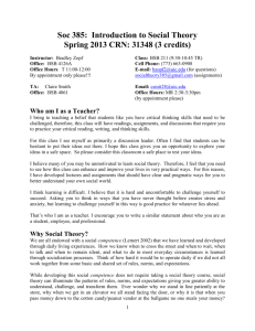 Soc 385: Introduction to Social Theory Spring 2013 CRN: 31348 (3