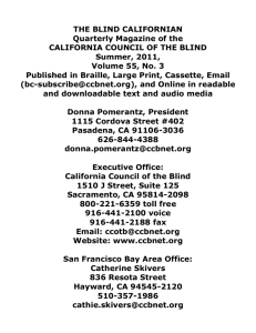 THE BLIND CALIFORNIAN Quarterly Magazine of the CALIFORNIA