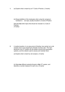 4 (a) Explain what is meant by an IT Code of Practice