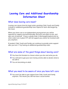Leaving Care and Additional Guardianship Information