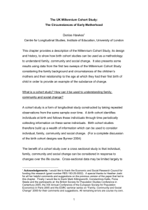 The UK Millennium Cohort Study: Early Motherhood in the UK