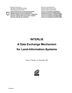 INTERLIS a Data Exchange Mechanism for Land