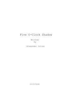 Five O-Clock Shadow