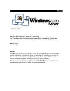 Microsoft Windows NT Active Directory: An Introduction to the Next