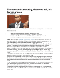 Zimmerman trustworthy deserves bail his lawyer argues