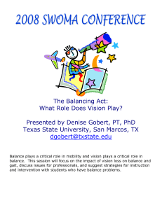 The Balancing Act: What Role Does Vision Play? Presented by
