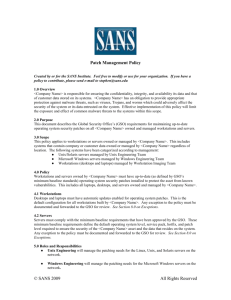 Patch Management Policy Created by or for the SANS Institute. Feel