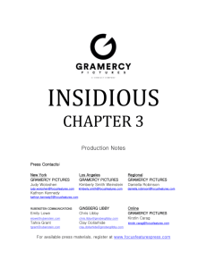 1 INSIDIOUS CHAPTER 3 Production Notes Press Contacts: New