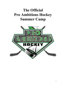 The Official 2009 - Pro Ambitions Hockey Camps, Inc.