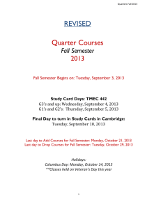 Quarters Fall 2013 REVISED Quarter Courses Fall Semester 2013