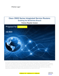 Cisco 3900 Series Integrated Services Routers Partner Proposal