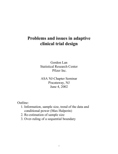 Problems and issues in adaptive clinical trial design, Gordon Lan