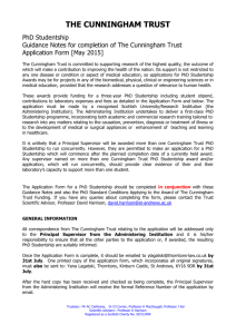 THE CUNNINGHAM TRUST PhD Studentship Guidance Notes for