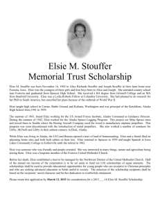 Elsie M. Stouffer Memorial Trust Scholarship Elsie M. Stouffer was