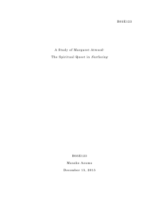 B05E123 A Study of Margaret Atwood: The Spiritual Quest in