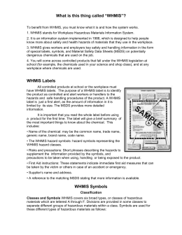 WHMIS and Safety Worksheet 1. What does WHMIS stand for? 2