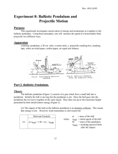 Experiment 1-F Ballistic Pendulum and Projectile Motion